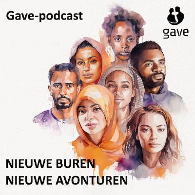 Gave-podcast - Nieuwe buren, nieuwe avonturen - trailer