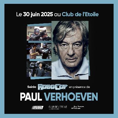 Soirée Robocop avec Paul Verhoeven ! #annonce
