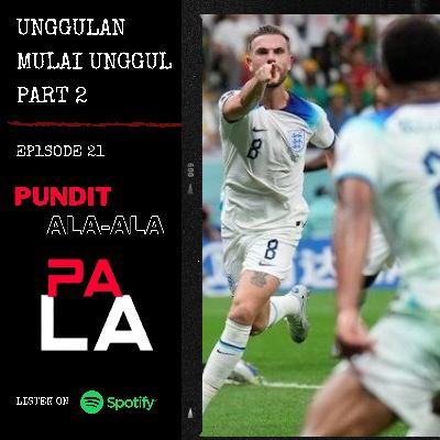 UNGGULAN MULAI UNGGUL PART 2