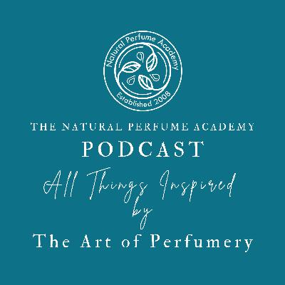 Natural Perfume Academy Podcast – Official Trailer