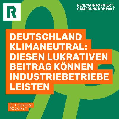 Deutschland klimaneutral: Diesen lukrativen Beitrag können Industriebetriebe leisten Deutschland klimaneutral: Diesen lukrativen Beitrag können Industriebetriebe leisten