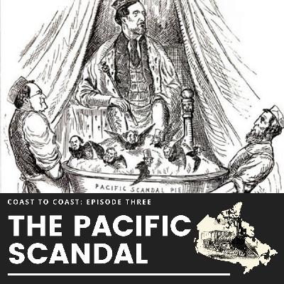 The Pacific Scandal