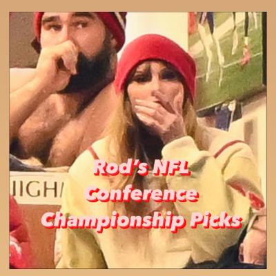 Rod's NFL Conference Championship Picks 2024 Rod's NFL Conference Championship Picks 2024