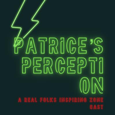 Patrice’s Perception Ep.1 “Local BHM” Patrice’s Perception Ep.1 “Local BHM”