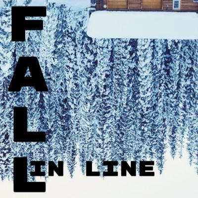 Episode 5: Fall in Line