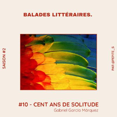 « Cent Ans de solitude » de Gabriel García Márquez « Cent Ans de solitude » de Gabriel García Márquez