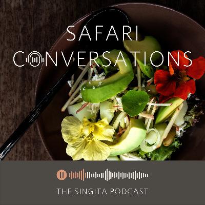 Thoughts about Food - two of Singita's Head Chefs Dish the Details from East Africa