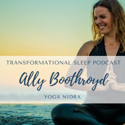 Ally Boothroyd's Transformational Sleep Podcast Trailer