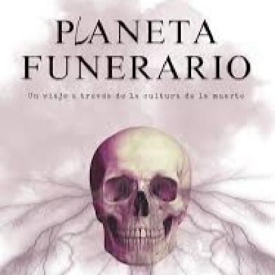 Voces del Misterio EXPRESS: Planeta Funerario -interesantes costumbres y rituales con la muerte-, con Juanca Romero