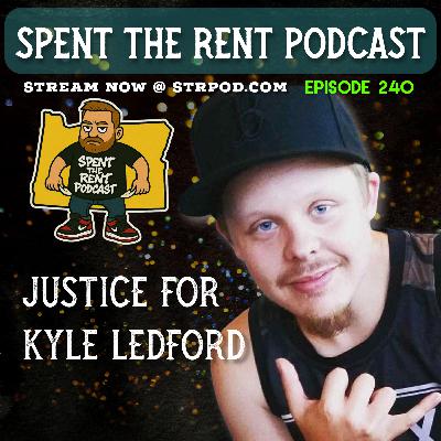 Ep240 Justice for Kyle Ledford Ep240 Justice for Kyle Ledford