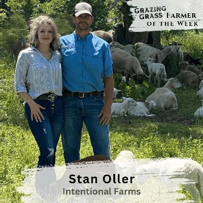 193. Building Intentional Farms from Neglected Land with Stan Oller 193. Building Intentional Farms from Neglected Land with Stan Oller