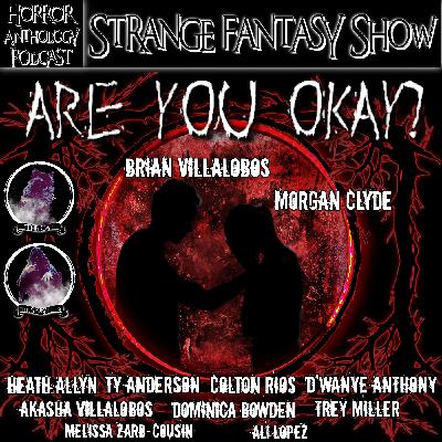 Are You Okay? Are You Okay?