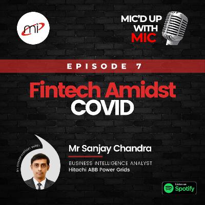 Fintech Amidst COVID with Mr. Sanjay Chandra Fintech Amidst COVID with Mr. Sanjay Chandra