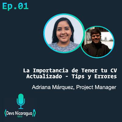 Ep - 01 - La Importancia de Tener tu CV Actualizado - Tips y Errores