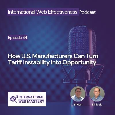 How U.S. Manufacturers Can Turn Tariff Instability into Opportunity How U.S. Manufacturers Can Turn Tariff Instability into Opportunity