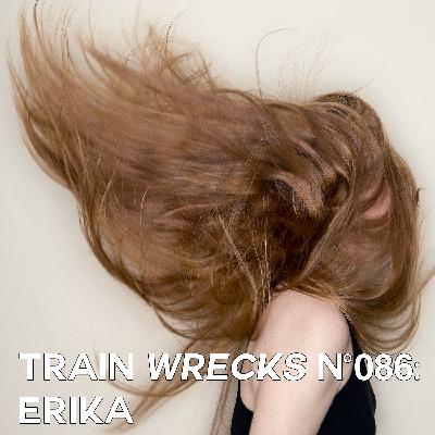 Episode 086 – Erika