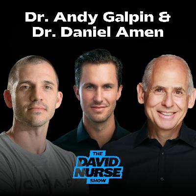 Dr. Andy Galpin & Dr. Daniel Amen | How to Become Unkillable Dr. Andy Galpin & Dr. Daniel Amen | How to Become Unkillable