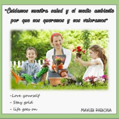 "CUIDO EL MEDIO AMBIENTE Y MI SALUD"