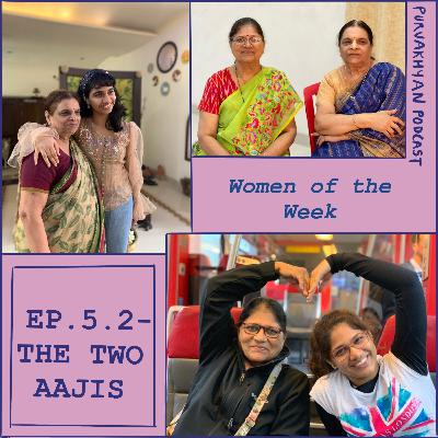 The Two Aajis- Part Two The Two Aajis- Part Two