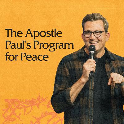 The Apostle Paul's Program for Peace