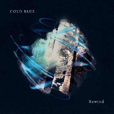 Cold Blue - Rewind (Preview)