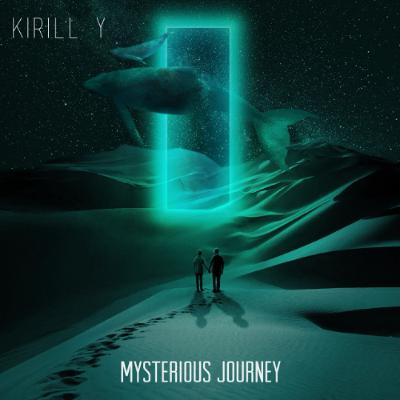 Kirill Y - Mysterious Journey #15