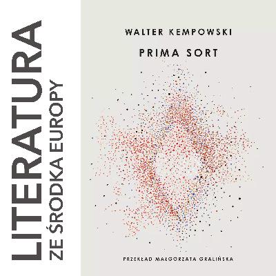 Walter Kempowski 🇩🇪 PRIMA SORT (1971) w rozmowie 🎙️ MAŁGORZATA GRALIŃSKA, NATALIA PRÜFER oraz 🚂📚❤️📚 #PociągDoLiteratury Walter Kempowski 🇩🇪 PRIMA SORT (1971) w rozmowie 🎙️ MAŁGORZATA GRALIŃSKA, NATALIA PRÜFER oraz 🚂📚❤️📚 #PociągDoLiteratury