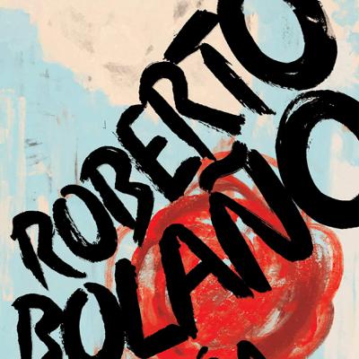Sucio, mal vestido- Roberto Bolaño