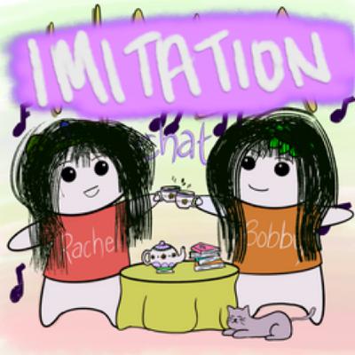 imitation chat: episode 5-6