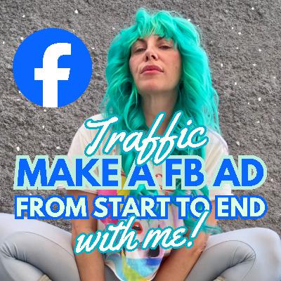 🥣MAKE A FB AD LIVE WITH ME - PART 2 (TRAFFIC AD EDITION)