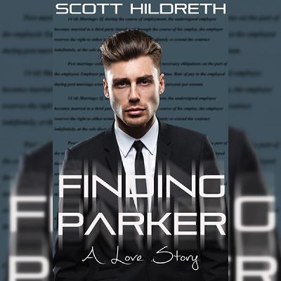 Download Book by Scott Hildreth , Title : Finding Parker Download Book by Scott Hildreth , Title : Finding Parker