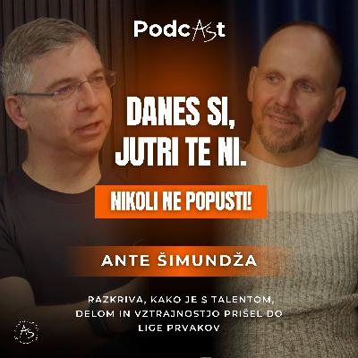 Ante Šimundža: Nogomet. NLP. Nikoli ne popusti. | PodcAŠt #30