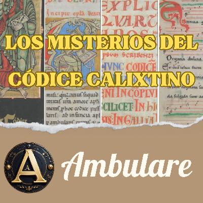 Los misterios del Códice Calixtino - T1xE04 Los misterios del Códice Calixtino - T1xE04