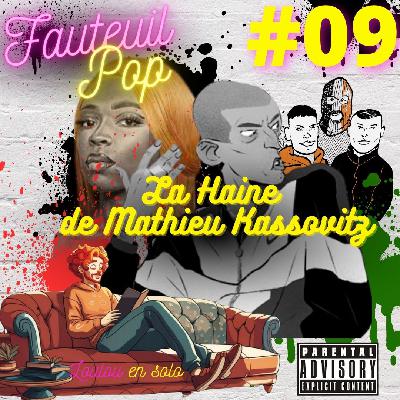 Fauteuil’Pop 9 – La Haine de Mathieu Kassovitz Fauteuil’Pop 9 – La Haine de Mathieu Kassovitz