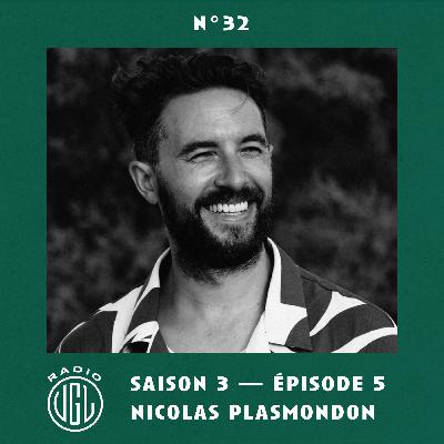 S.3 E.5 - Nicolas Plasmondon - Influenceur @le_petit_francais - N°32