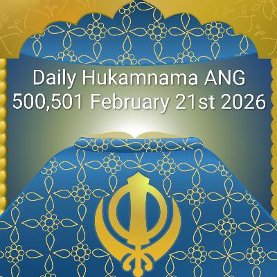 Daily Hukamnama: Sikh Wisdom ANG 500,501 February 21st 2026 #hukamnama #darbarsahib