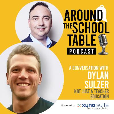 Episode 23: Dylan Sulzer – Emotional Intelligence in the Classroom – Around the School Table by Xuno Suite