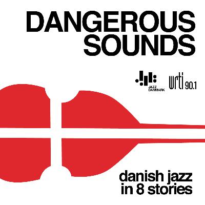 DANGEROUS SOUNDS: Episode 7 - Flora Danica