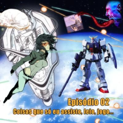 MinutaCast #02 – Coisas que só eu assisto, leio, jogo… MinutaCast #02 – Coisas que só eu assisto, leio, jogo…