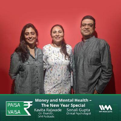 Ep. 219: Money and Mental Health - The New Year Special Ep. 219: Money and Mental Health - The New Year Special