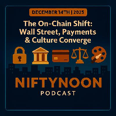 The On-Chain Shift: Wall Street, Payments & Culture Converge