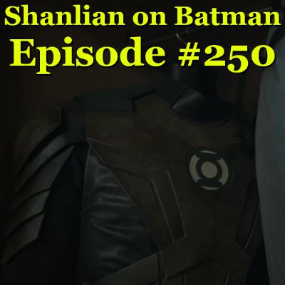 Shanlian on Batman: Episode 250 - Lanterns Trailer Breakdown