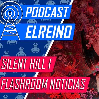 21x04 Silent Hill f y Flashroom Noticias