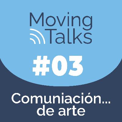 2x3. Moving Talks - Comunicación... de arte