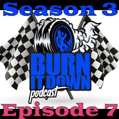 Burn It Down Nascar Podcast - S3E07 - Post Dominating Kyle Larson at Las Vegas and Pre Phoenix! and Nascar News!