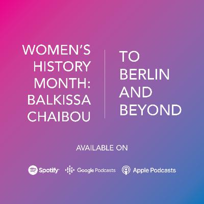 Women's History Month: Balkissa Chaibou - Mar 17, 2021