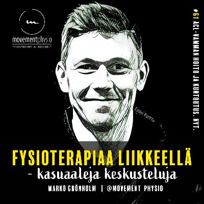 /61/ ACL-vamman hoito ja kuntoutus. Nyt. - vieraana ft Einari Kurittu