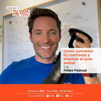 Cómo aumentar tu confianza y eliminar el auto boicot