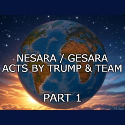 7/2/2025 - PT. 1 - NESARA / GESARA Acts from Trump / Team / Government!
