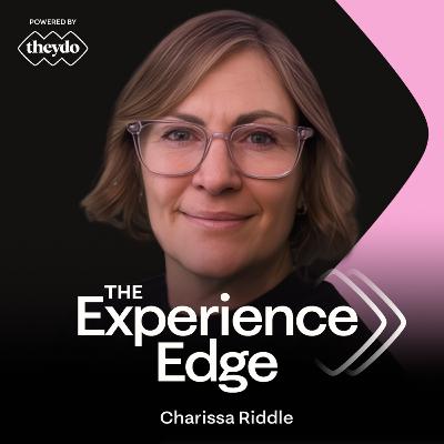 Ep. 57 - CX is not a department - Charissa Riddle EA
